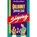 The Gallaudet Survival Guide to Signing