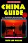China Guide:  Be A Traveler - Not A Tourist 10th Edition (Open Road's China Guide)