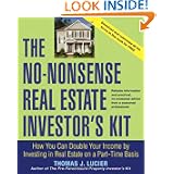 The No-Nonsense Real Estate Investor's Kit: How You Can Double Your Income by Investing in Real Estate on a Part-Time Basis'