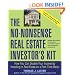 The No-Nonsense Real Estate Investor's Kit: How You Can Double Your Income By Investing in Real Estate on a Part-Time Basis