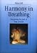 Harmony in Breathing: Deepening the Path of Yoga Practice