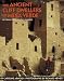 The Ancient Cliff Dwellers of Mesa Verde