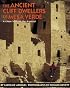 The Ancient Cliff Dwellers of Mesa Verde