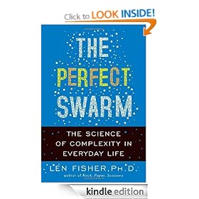 The Perfect Swarm: The Science of Complexity in Everyday Life
