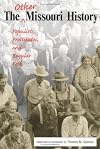 The Other Missouri History: Populists, Prostitutes, And Regular Folk