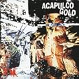 Acapulco Gold (French Import)