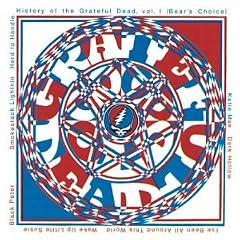 History of the Grateful Dead, Vol. 1 (Bear's Choice)