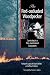 The Red-cockaded Woodpecker: Surviving in a Fire-Maintained Ecosystem (Corrie Herring Hooks Series)