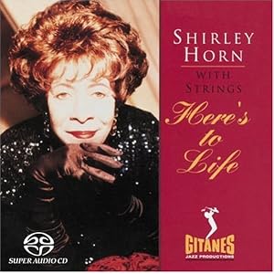 Here's to Life (Hybr) (Ms) by Shirley Horn (Audio CD - 2004) - Hybrid SACD - DSD