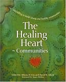 The Healing Heart for Communities: Storytelling for Strong and Healthy Communities (Families)
