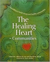 The Healing Heart for Communities: Storytelling for Strong and Healthy Communities (Families)