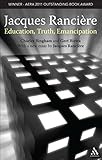 Jacques Rancière : education, truth, emancipation