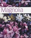 Magnolia (Hamlyn Care Manual) Image