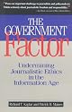 The Government Factor: Undermining Journalistic Ethics in the Information Age