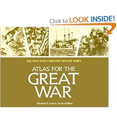 Atlas for the Great War (West Point Military History Series)