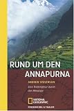 Rund um den Annapurna: Eine Trekkingtour durch den Himalaja - Andrew Stevenson