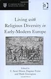 Living with religious diversity in early modern Europe