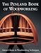 The Penland Book of Woodworking: Master Classes in Woodworking Techniques (Penland Book Of...)