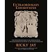 Extraordinary Exhibitions: The Wonderful Remains of an Enormous Head, The Whimsiphusicon & Death to the Savage Unitarians (Broadsides from the Collection of Ricky Jay)
