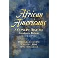 African Americans : A Concise History, Combined Volume (2nd Edition) by Darlene Clark Hine, Stanley C Harrold, and William C. Hine