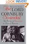 Lord Cornbury Scandal: The Politics of Reputation in British America (Institute of Early American History)