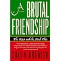 A Brutal Friendship: The West and The Arab Elite