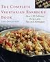 Complete Vegetarian Barbecue Book
