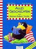 Alles Geschichten vom kleinen Raben Socke - Nele Moost