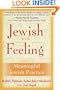 Jewish With Feeling: A Guide to Meaningful Jewish Practice