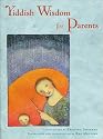 Yiddish Wisdom for Parents