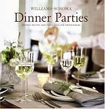 Williams-Sonoma Dinner Parties (Williams-Sonoma Entertaining)