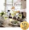 Williams-Sonoma Entertaining: Dinner Parties