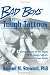 Bad Boys and Tough Tattoos: A Social History of the Tattoo With Gangs, Sailors, and Street-Corner Punks, 1950-1965 (Haworth Gay & Lesbian Studies) (Haworth Gay & Lesbian Studies)