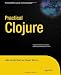 Practical Clojure (Expert's Voice in Open Source)
