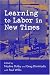 Learning to Labor in New Times (Critical Social Thought)