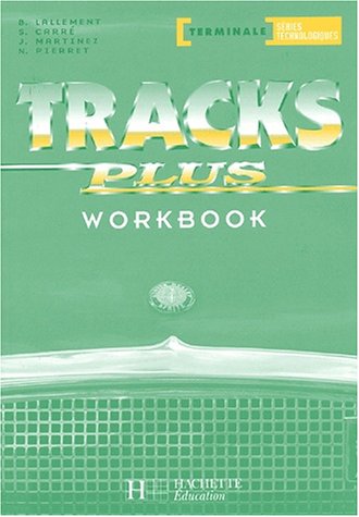 Tracks plus : Anglais terminale