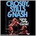 Crosby, Stills & Nash - Long Time Comin'