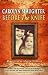 Before the Knife: Memories of an African Childhood