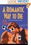 A Romantic Way to Die (Sheriff Dan Rhodes Mysteries, No. 11)