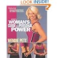Every Woman's Guide to Personal Power by Wendie Pett