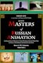 Masters Of Russian Animation - Volume 2