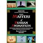 Masters Of Russian Animation - Volume 2