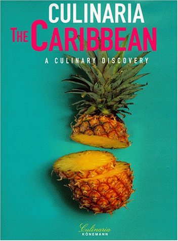Culinaria the Caribbean: A Culinary Discovery