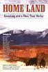 Home Land: Ranching and a West That Works