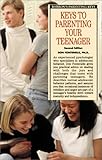 Keys to Parenting Your Teenager (Barron's Parenting Keys) Knowing God: Walking through the Book of Books