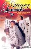 Prayer the Master Key