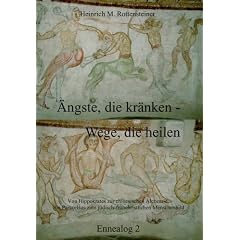 �ngste, die kr�nken - Wege, die heilen
