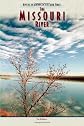 The Missouri River (Rivers in American Life and Times)