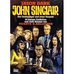 John Sinclair. Der Geisterj�ger und seine Freunde.