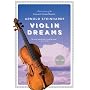 Violin Dreams [With CD]